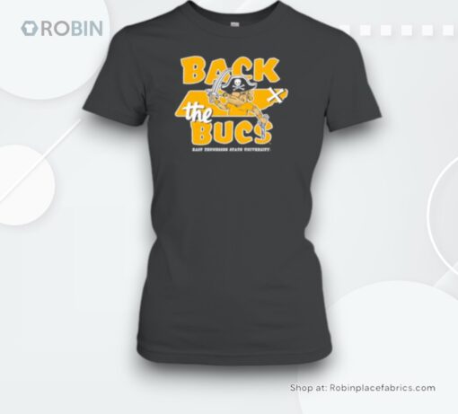 Back The Bucs East Tennessee State University Unisex Shirt
