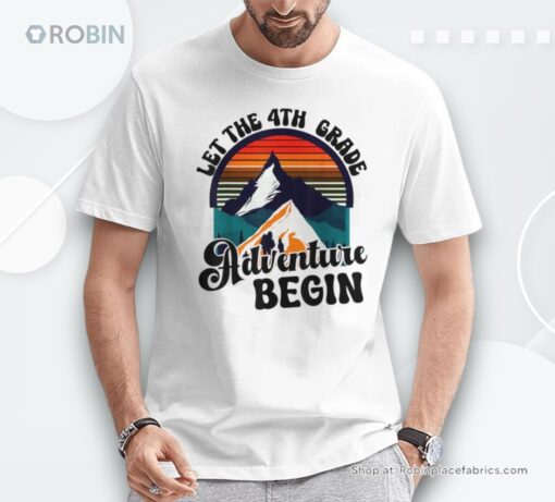 Back To School Let The 4Th Grade Adventure Begin 2024 Shirt