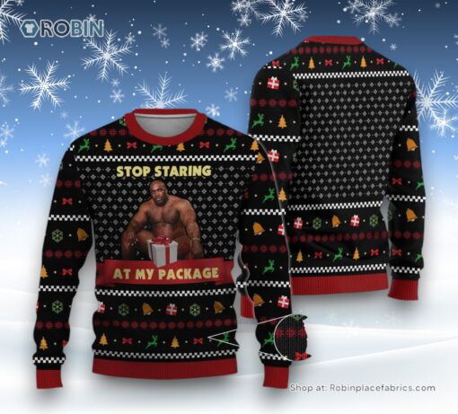 Barry Wood Stop Staring At My Package 3D Ugly Xmas Sweater and Sweatshirt