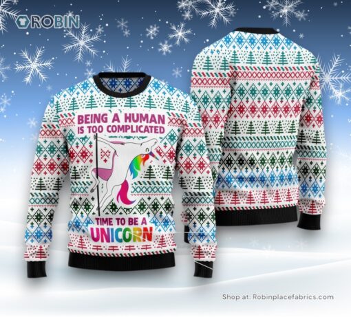 Be A Unicorn Ugly Christmas Sweatshirt, Sweater