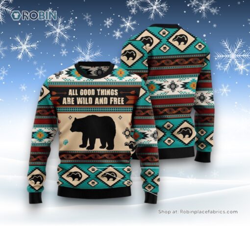 Bear Wild And Free Ugly Christmas Sweater
