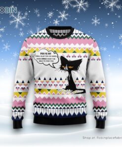 Black Cat Piss Me Off Ugly Christmas Sweater, Christmas Gift For Cat Love