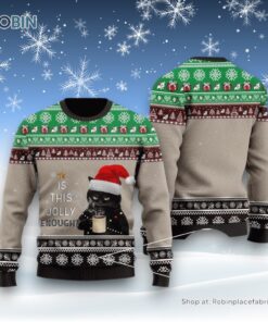 Black Cat Sweater Is This Jolly Enough Ugly Christmas Sweater, Christmas Gift For Cat Love
