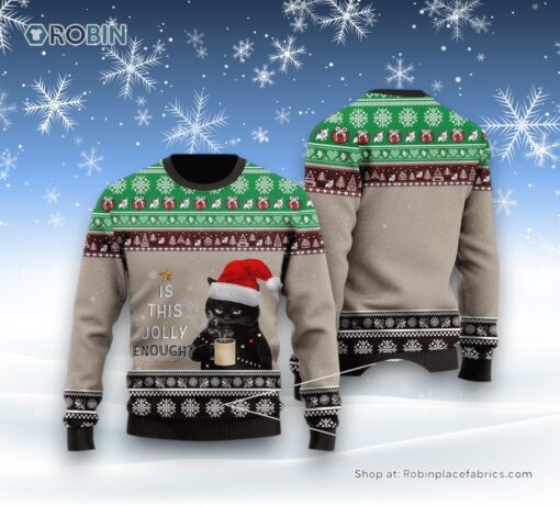 Black Cat Sweater Is This Jolly Enough Ugly Christmas Sweater, Christmas Gift For Cat Love