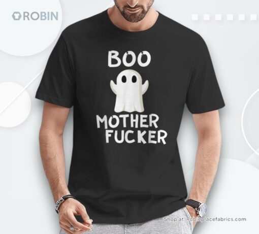 Boo Motherfucker Ghost Adult Halloween Costume Shirt