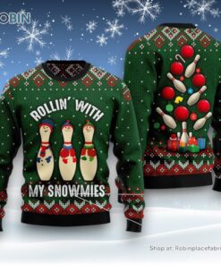 Bowling Rollin With My Snowmies Ugly Christmas Sweater
