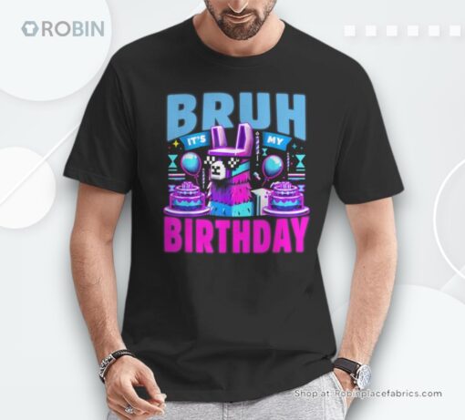 Bruh It’s My Birthday Llama Birthday Party Boys Girls Shirt