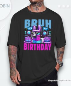 Bruh It’s My Birthday Llama Birthday Party Boys Girls Shirt