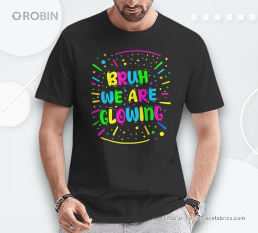 Bruh We Are Glowing Summer Vacation Trips Shirt
