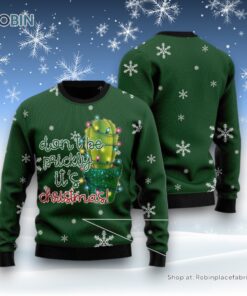 Cactus Don’T Be Prickly Ugly Christmas Sweater