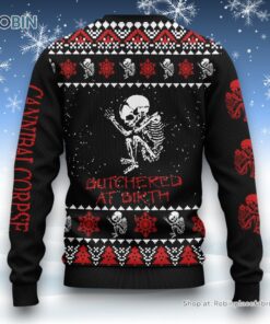 Cannibal Corpse Butchered at Birth Ugly Sweater and Sweatshirt