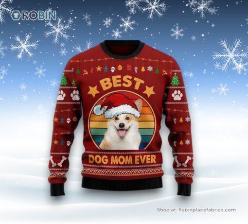 Cardigan Welsh Corgi Best Dog Mom Ever Ugly Christmas Sweatshirt, Sweater, Christmas Gift For Dog Love