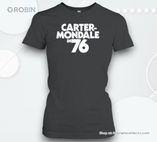 Carter Mondale In 76 Unisex Shirt