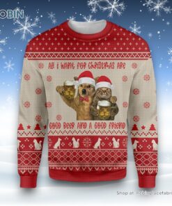 Cat All I Want For Christmas Are Good Beer And A Good Friend Ugly Christmas Sweater, Christmas Gift For Cat Love