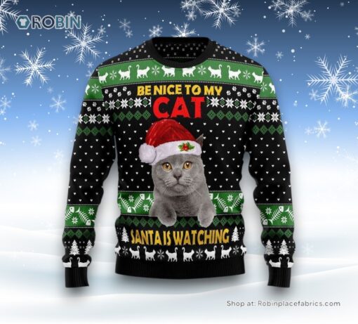 Cat Be Nice Ugly Christmas Sweater, Christmas Gift For Cat Love