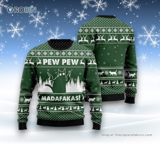 Cat Christmas Ugly Sweater, Cat Pew Pew Madafakas Ugly Christmas Sweatshirt, Sweater
