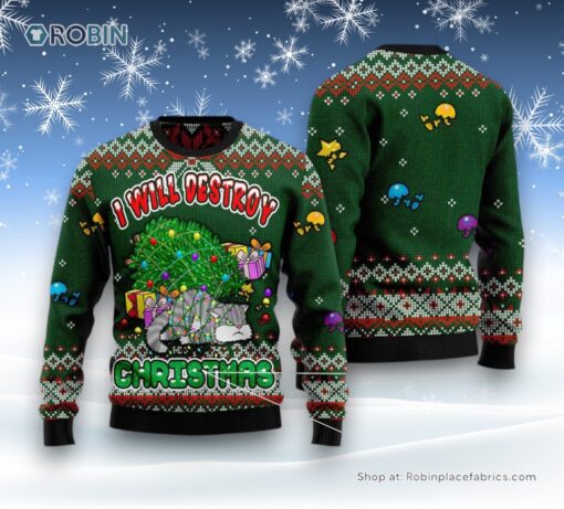 Cat Christmas Ugly Sweater, Funny Cat I Will Destroy Christmas Ugly Christmas Sweater