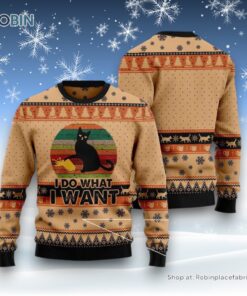 Cat Christmas Ugly Sweater, I Do What A Want Black Cat Ugly Christmas Sweater