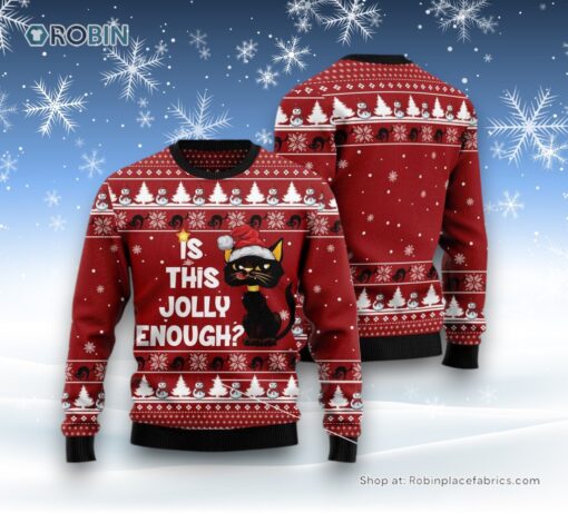 Cat Christmas Ugly Sweater, Is This Jolly Enough Black Cat Ugly Christmas Sweater