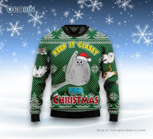 Cat Keep It Classy For Christmas Ugly Christmas Sweater 3D, Christmas Gift For Cat Love