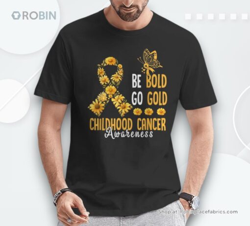 Childhood Be Bold Go Gold Childhood Cancer Awareness Flower Shirt