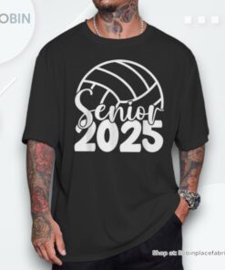 Class Of 2025 Volleyball Graduation Class Of 2025 Senior Shirt Class Of 2025 Volleyball Graduation Class Of 2025 Senior Shirt