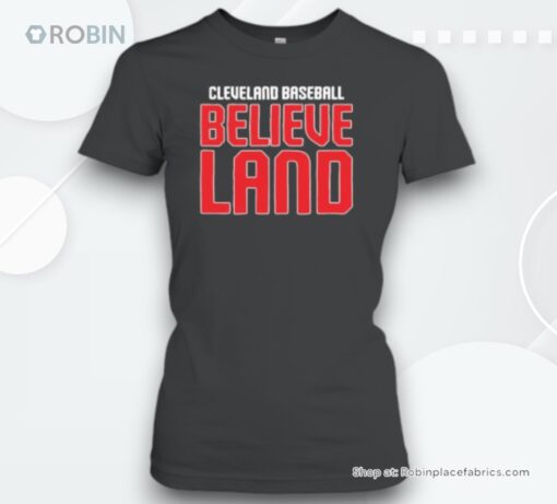 Cleveland Baseball Believeland Unisex Shirt