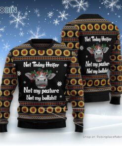 Cow Not Today Sunflower Ugly Christmas Sweatshirt, Sweater Cow Not Today Sunflower Ugly Christmas Sweatshirt, Sweater