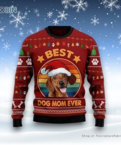 Dachshund Best Dog Mom Ever Ugly Christmas Sweatshirt, Sweater, Christmas Gift For Dog Love