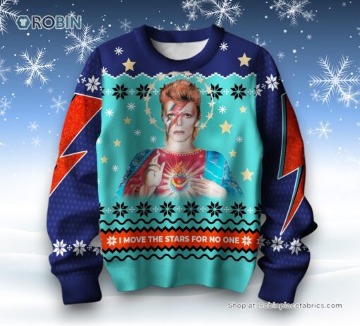 David Bowie I Move The Stars For No One Ugly Sweater and Sweatshirt