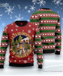 Dog Ugly Christmas Sweater, Let’S Go Camping With Siberian Husky Ugly Christmas Sweater, Funny Xmas Sweater