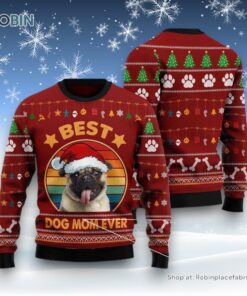 Dog Ugly Christmas Sweater, Pug Best Dog Mom Ever Ugly Christmas Sweater, Funny Xmas Sweater