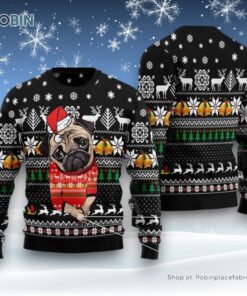Dog Ugly Christmas Sweatshirt, Sweater, Lovely Pug Ugly Christmas Sweatshirt, Sweater, Funny Xmas Sweater