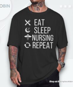 Eat Sleep Nursing Repeat Nursing Shirt