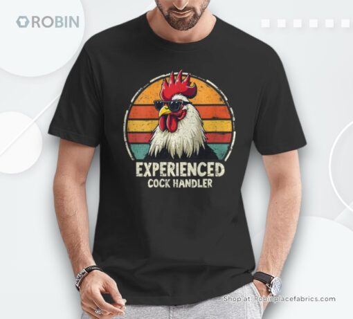 Experienced Cock Handler Pun Chicken Farmer Shirt