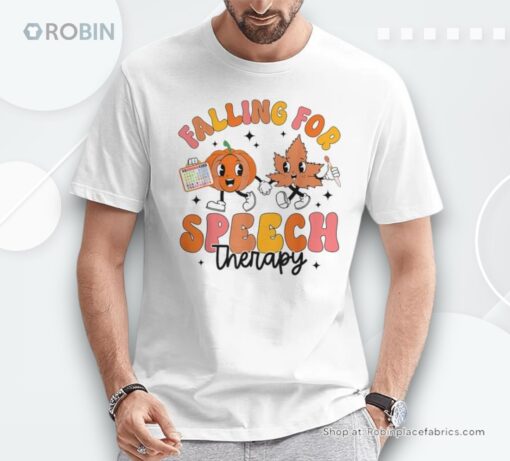 Falling For Speech Therapy Speech Slp Therapist Shirt
