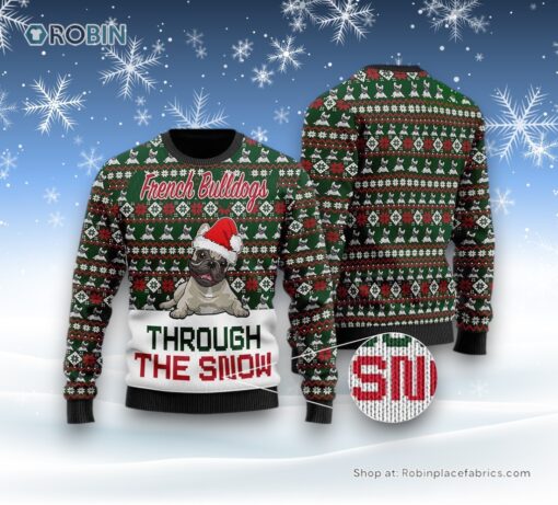 French Bulldogs Through The Snow Christmas Ugly Sweater, Christmas Gift For Dog Love