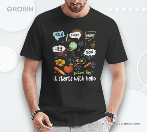 Friendship Inclusion Language Teacher It Starts With Hello Shirt