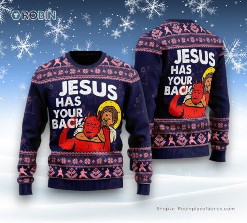 Funny Jesus Has Your Back Ugly Christmas Sweater For Men & Women, Christian Sweater, God Gift