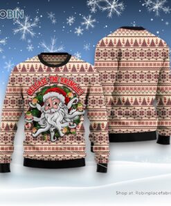 Funny Santa Claus Release the Kringle Ugly Christmas Sweatshirt, Sweater For Men And Women, Christmas Gift