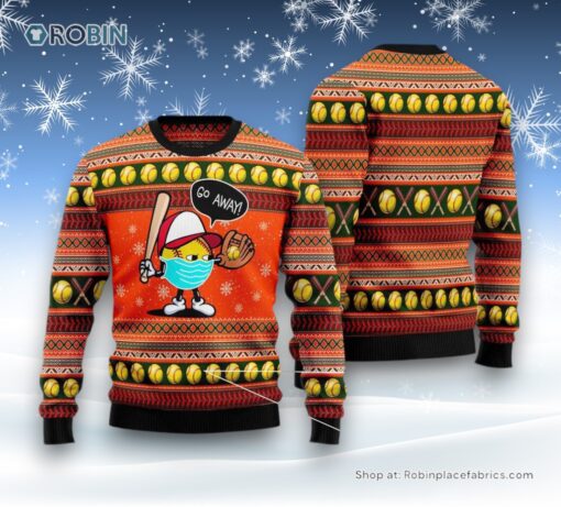 Go Away Softball Ugly Christmas Sweater