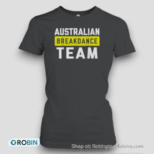 Good Australian Breakdancing Costume Team Break Dancer Matching Unisex Shirt