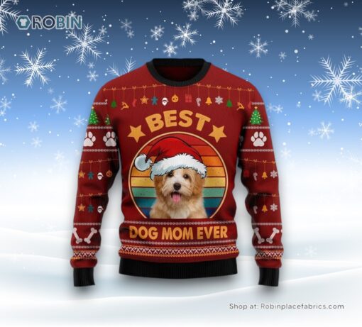 Havanese Best Dog Mom Ever Ugly Christmas Sweatshirt, Sweater, Christmas Gift For Dog Love