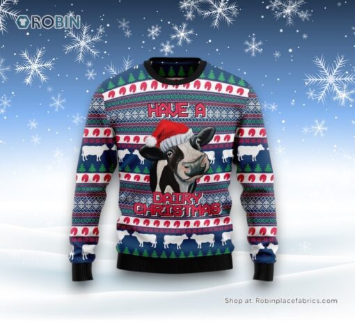 Have A Cow Dairy Ugly Christmas Sweater For Men And Women, Farm Ugly Sweater