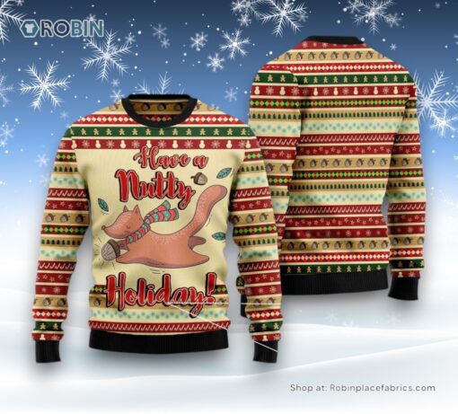 Have A Nutty Holiday Ugly Christmas Sweater