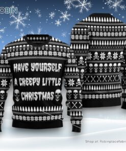 Have Yourself A Creepy Little Christmas Ugly Christmas Sweater