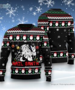 Hail Santa Ugly Christmas Sweater