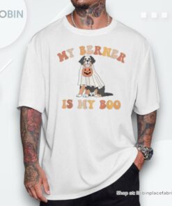 Halloween Costume Bernese Mountain Dog My Berner Is My Boo Shirt Halloween Costume Bernese Mountain Dog My Berner Is My Boo Shirt
