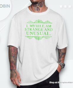 Halloween I Myself Am Strange And Unusual Women Shirt