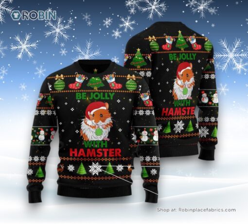 Hamster Be Jolly Ugly Christmas Sweatshirt, Sweater